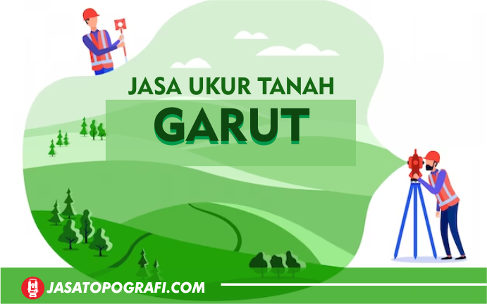 jasa ukur tanah dan pemetaan topografi garut