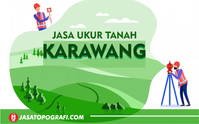 jasa pengukuran tanah dan pemetaan topografi karawang