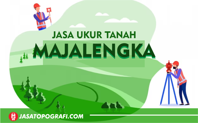 Jasa Ukur Tanah Majalengka Terbaru 2024