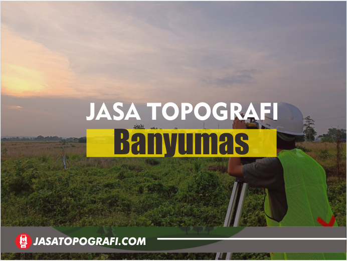 Harga Pengukuran Tanah Banyumas Terbaru 2024